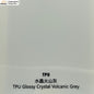 TPU Glossy Crystal Volcanic Gray